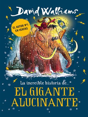 cover image of La increíble historia de...--El gigante alucinante